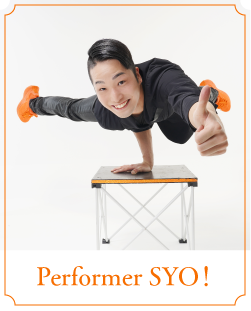 Performer SYO！